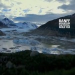 今年の「Banff Mounain Film Festival」から気になる10選 2011_2012 Banff Mountain Film Festival World Tour - YouTube