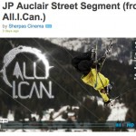 『All.I.Can.』のあのステキなパートが公開されたよ – JP Auclair Street Segment JP Auclair Street Segment (from All.I.Can.) on Vimeo